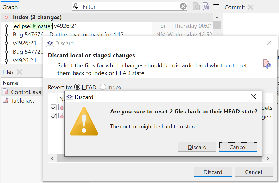 The Discard command became an additional confirmation.
